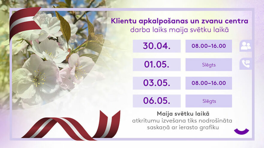 klientu apkalpošanas centra darba laiks maija svētkos