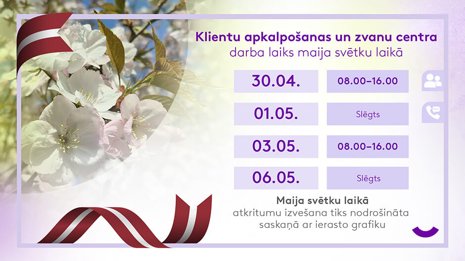 klientu apkalpošanas centra darba laiks maija svētkos